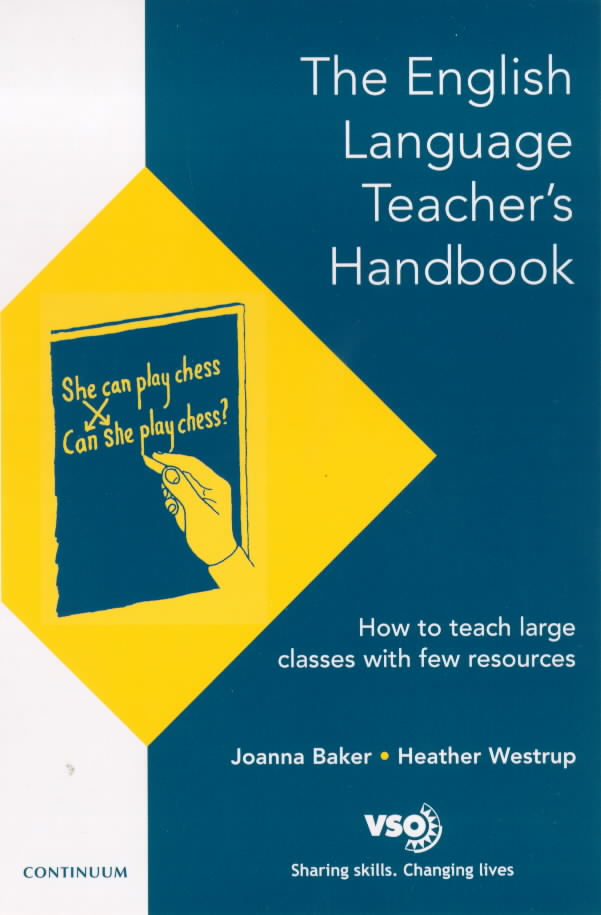 the-english-language-teacher-s-handbook-how-to-teach-large-classes-with-few-resources-by