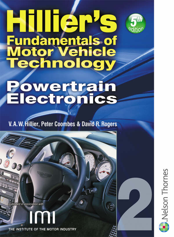 Hillier's fundamentals of motor vehicle technologyBook 2 Powertrain
