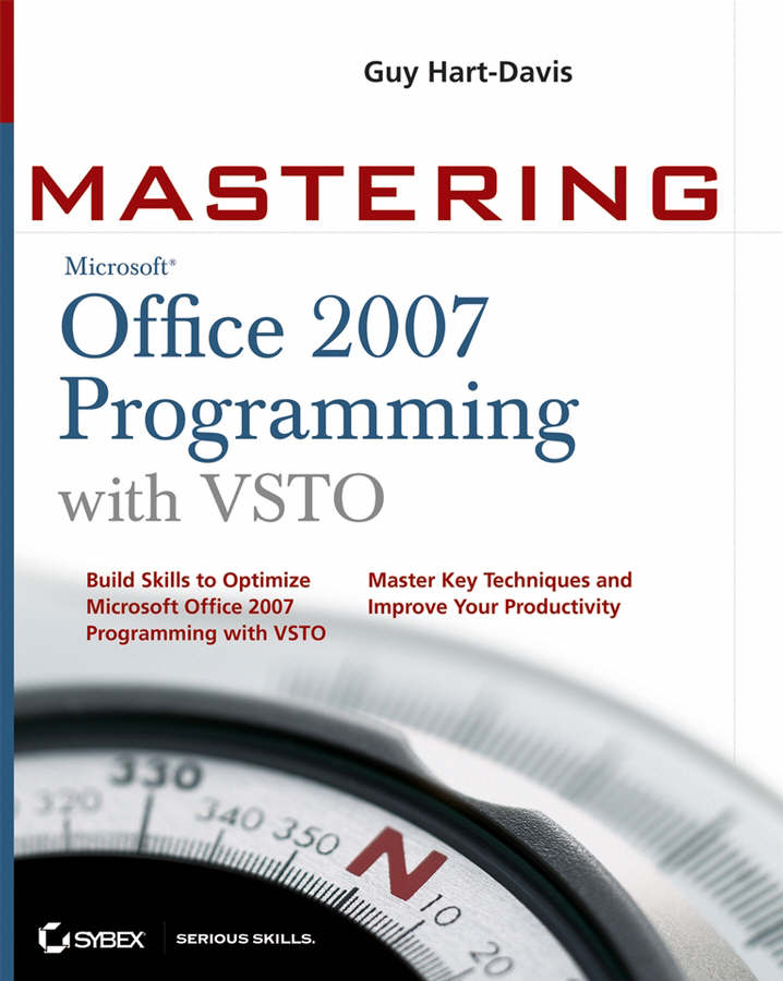 Mastering Microsoft Office 2007 Programming with VSTO by Anderson, Ty ...