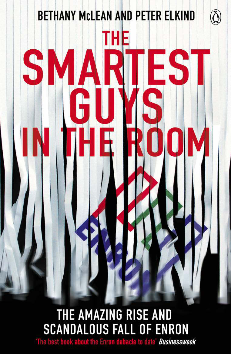 The smartest guys in the room the amazing rise and scandalous fall of