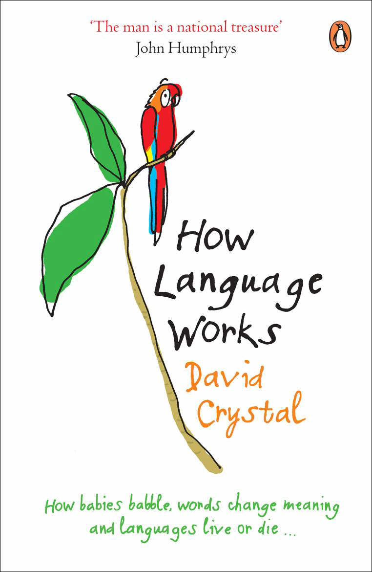 How language works by Crystal, David (9780141015521) BrownsBfS