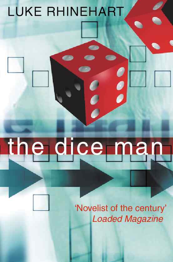The dice man by Rhinehart, Luke