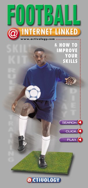Football & how to improve your skills : Internet linked by Drewett, Jim ...