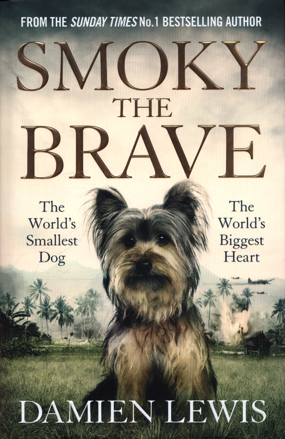 Smoky the Brave by Damien Lewis Smoky the Brave by Damien Lewis