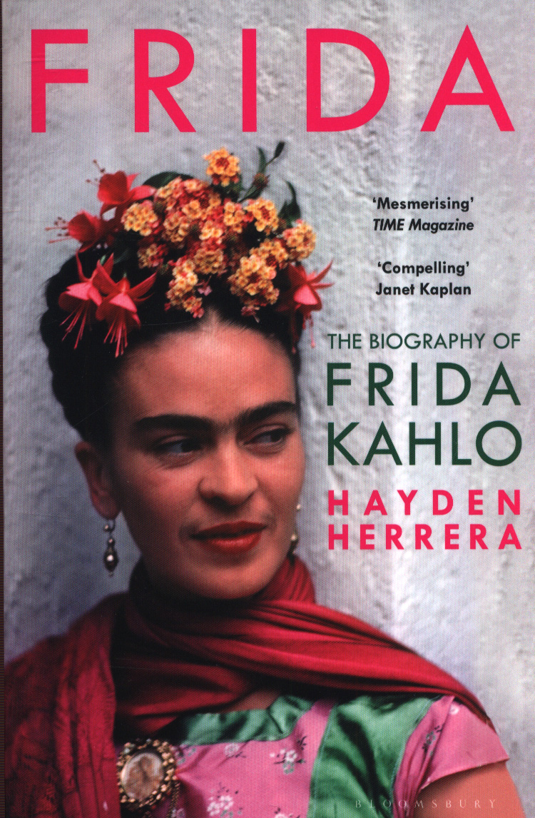 Frida by Hayden Herrera Frida by Hayden Herrera