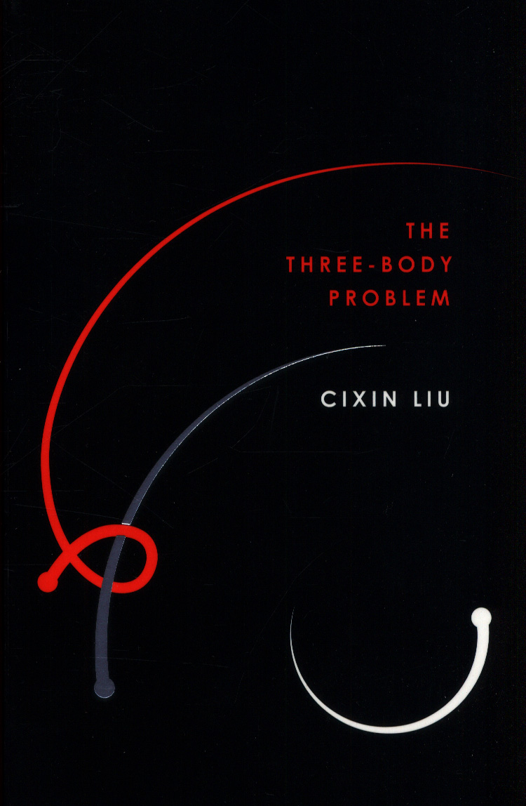 The Three-Body Problem by Liu Cixin The Three-Body Problem by Liu Cixin