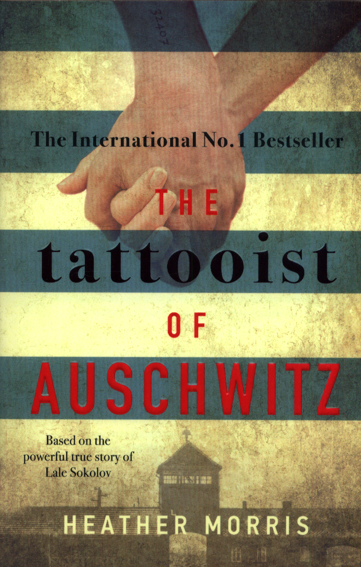 The Tattooist Of Auschwitz By Morris Heather 9781785763670
