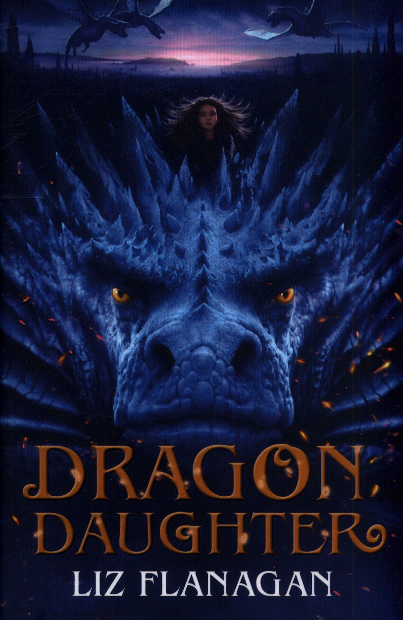 My Daughter Is Dragon Dragon daughter by Flanagan, Liz (9781788450201) | BrownsBfS