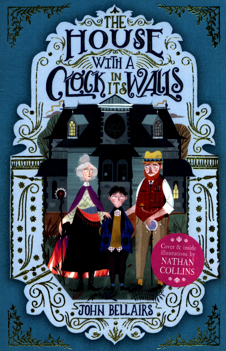 the house with clock in its walls book the house with clock in its walls book