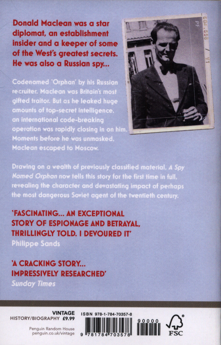 a spy named orphan the enigma of donald maclean a spy named orphan the enigma of donald maclean