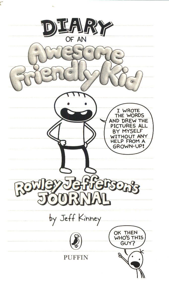 diary of an awesome friendly kid diary of an awesome friendly kid