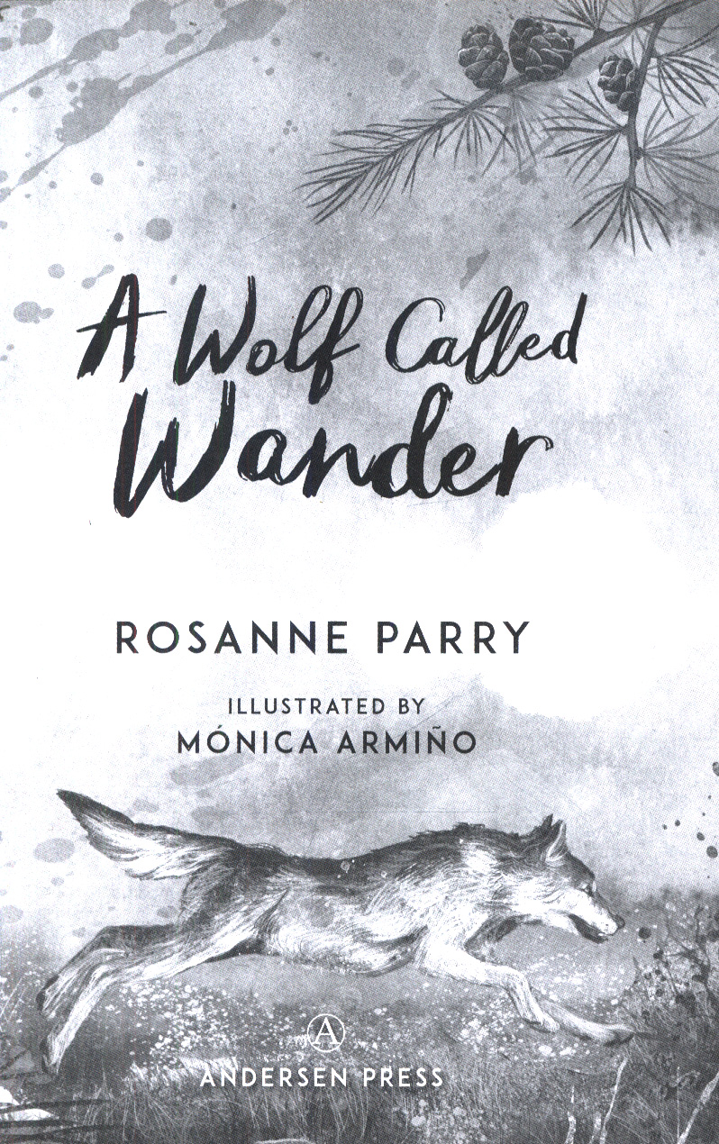 a wolf called wander a wolf called wander