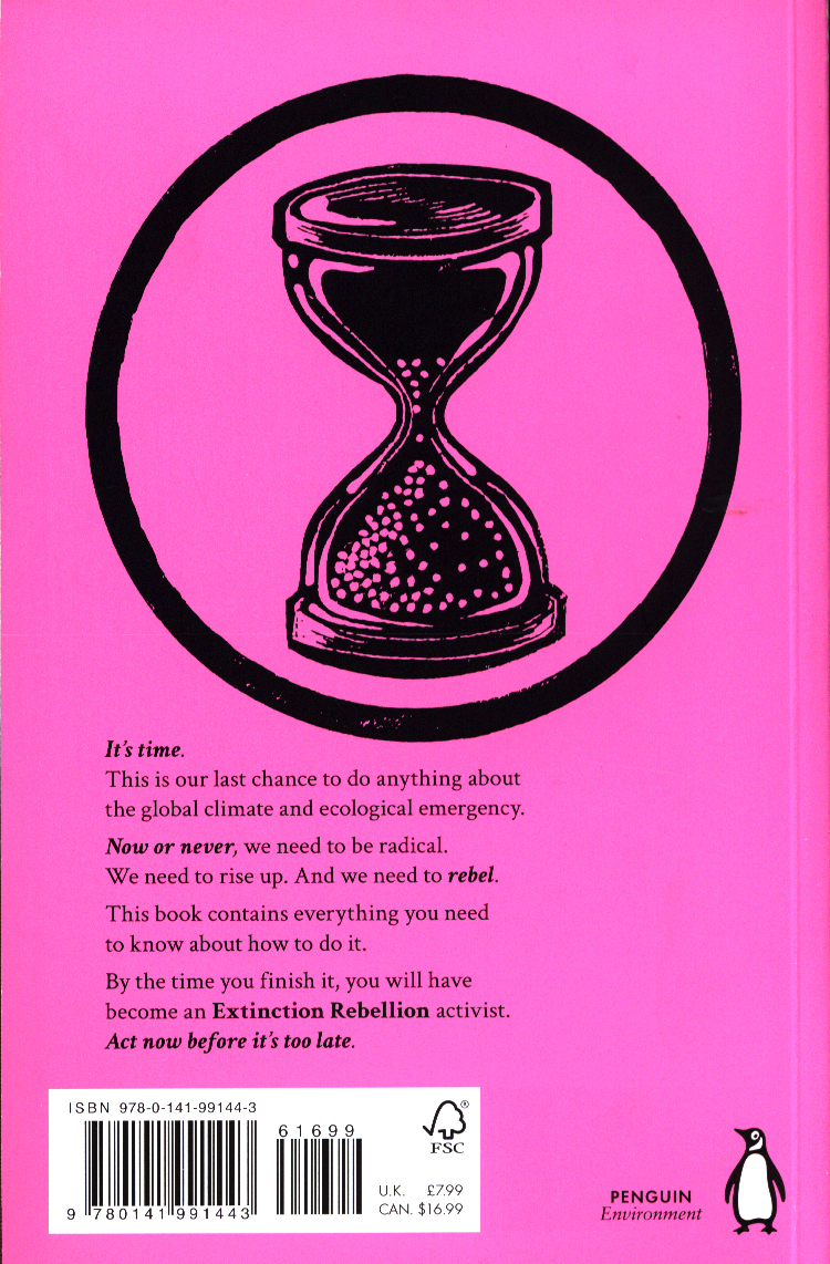 This is not a drill : the Extinction Rebellion handbook by ...