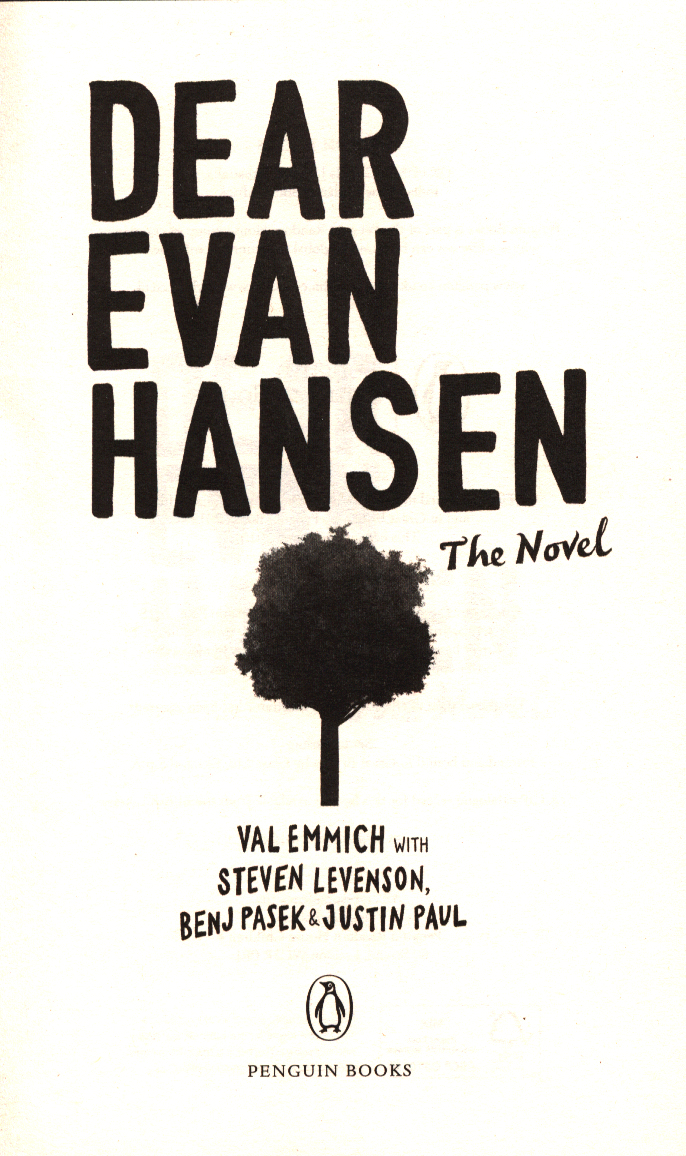 Dear Evan Hansen Book Report Dear Evan Hansen The Novel
