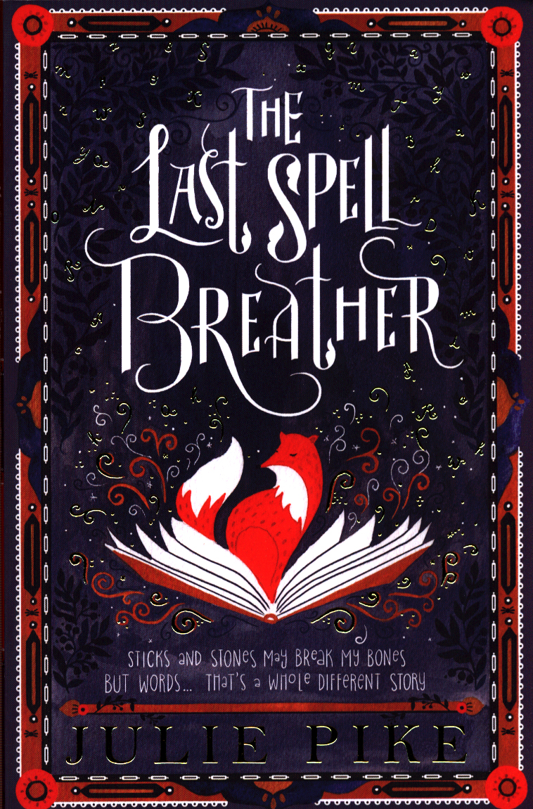 The last spell breather by Pike, Julie (9780192771605) | BrownsBfS
