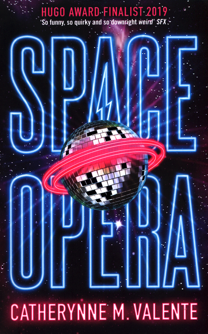 catherynne valente space opera catherynne valente space opera
