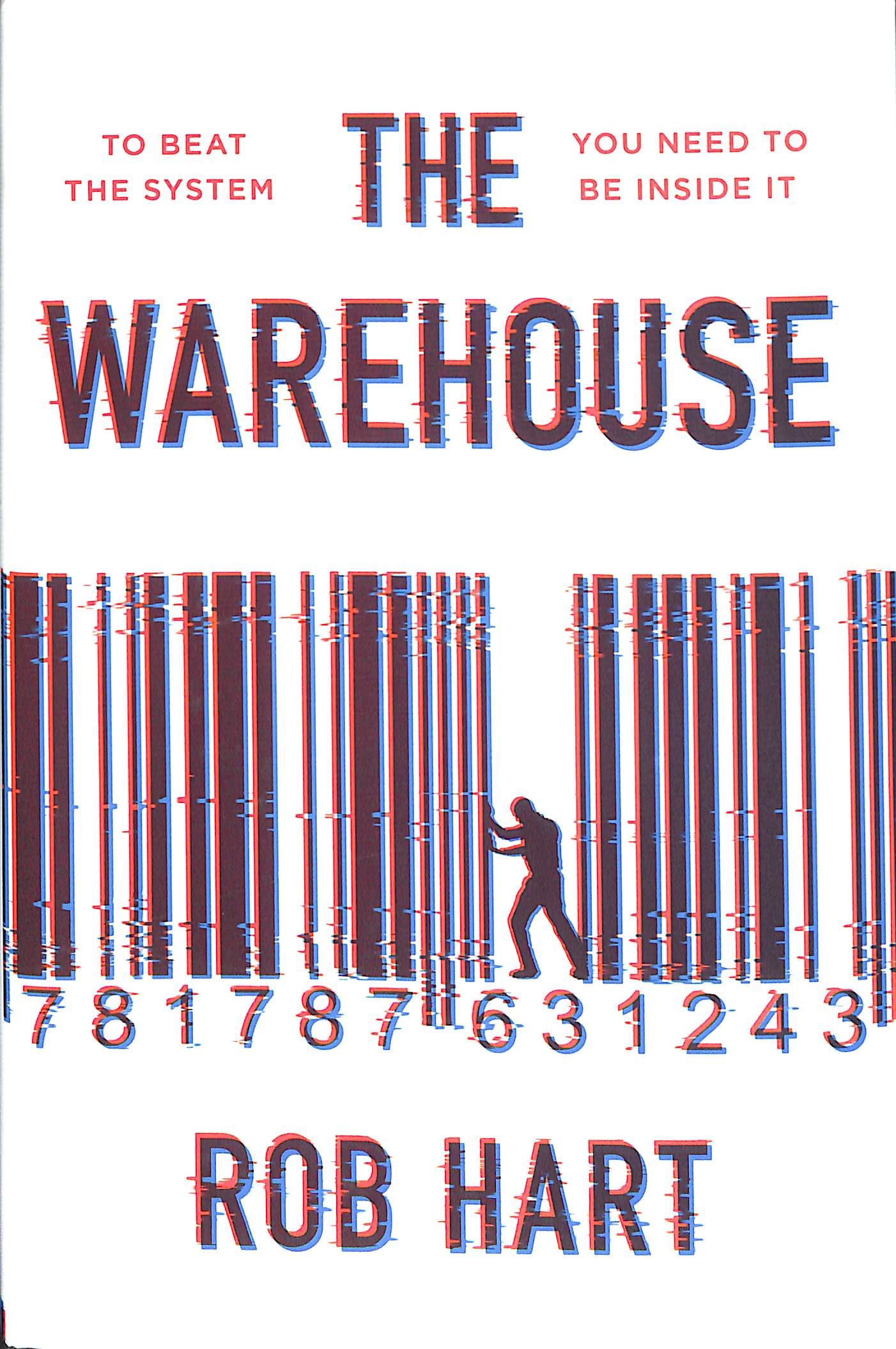 the warehouse by rob hart the warehouse by rob hart