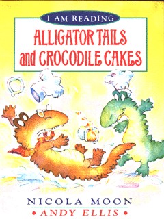 Image for Alligator tails and crocodile cakes