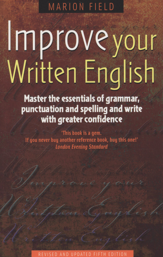 Improve Your Written English 5th Edition by Field, Marion ...