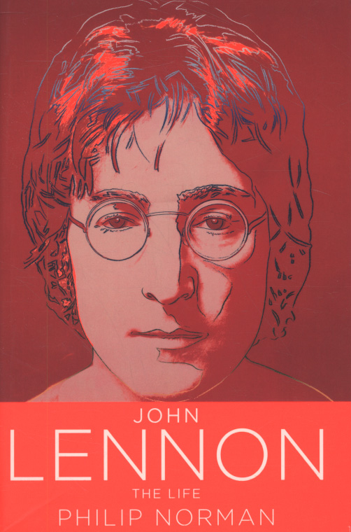 John Lennon : the life by Norman, Philip (9780007197422 ...