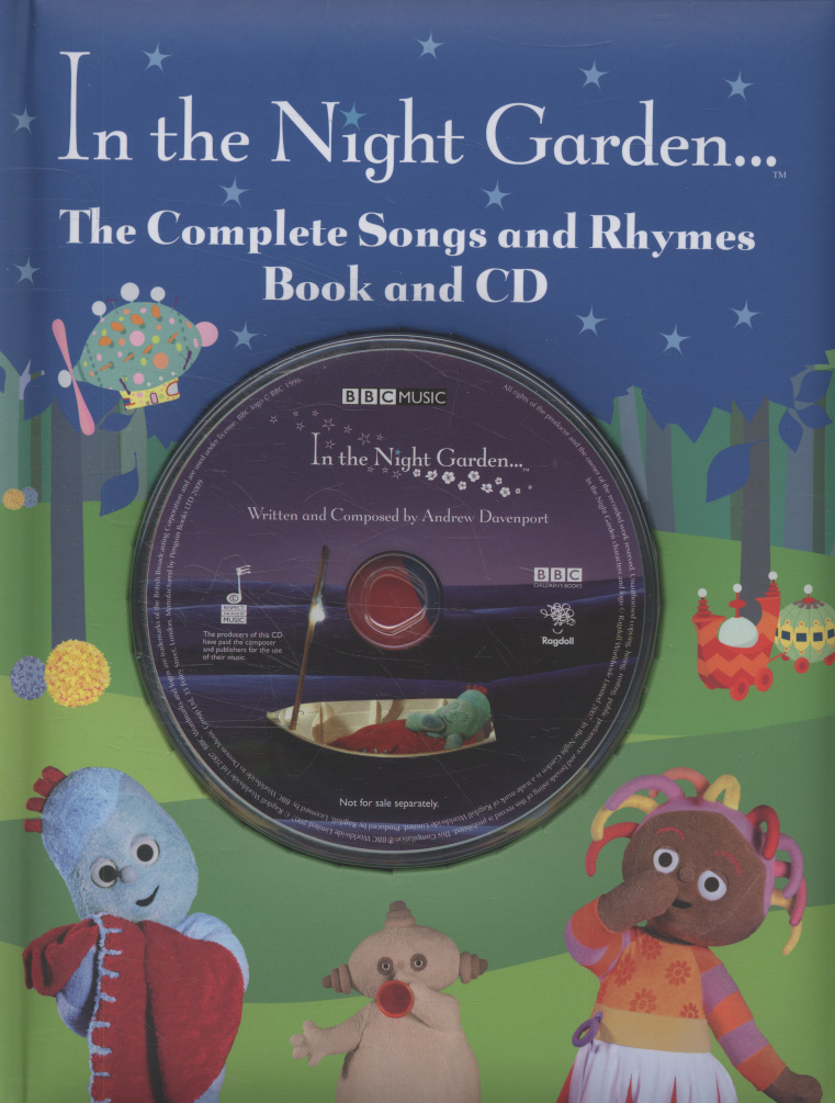 In the night garden the complete songs and rhymes book and CD by BBC Books (9781405905527