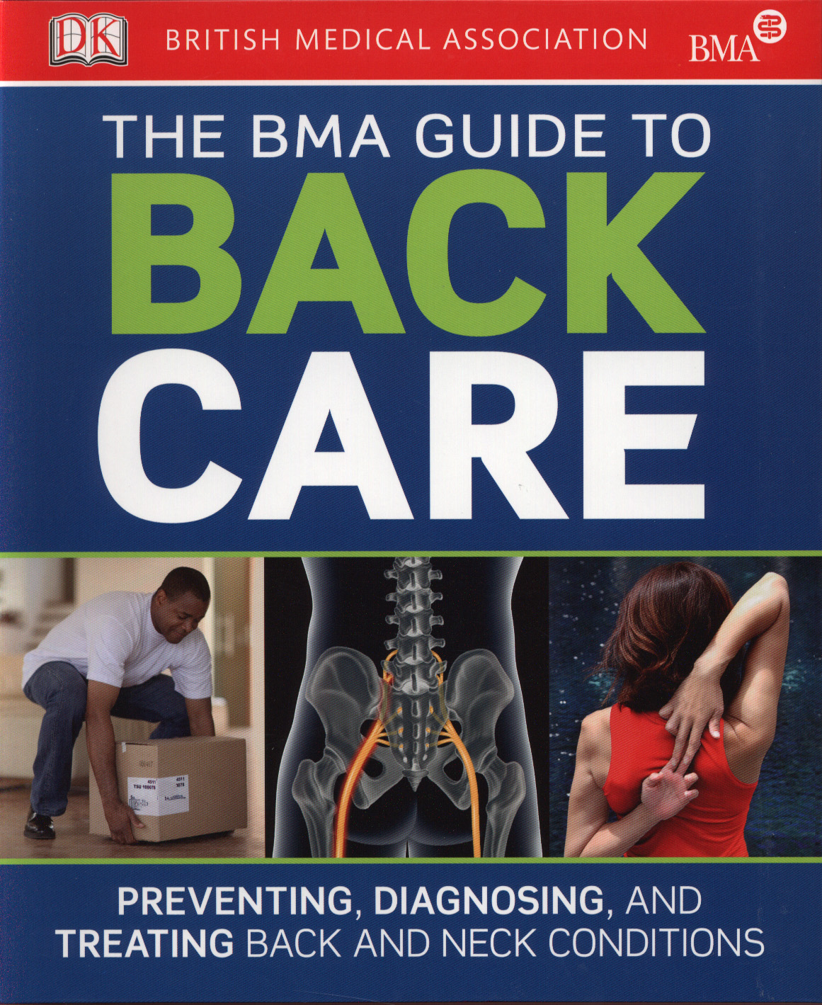 BMA Guide to Back Care by British Medical Association, (9781405364294 ...