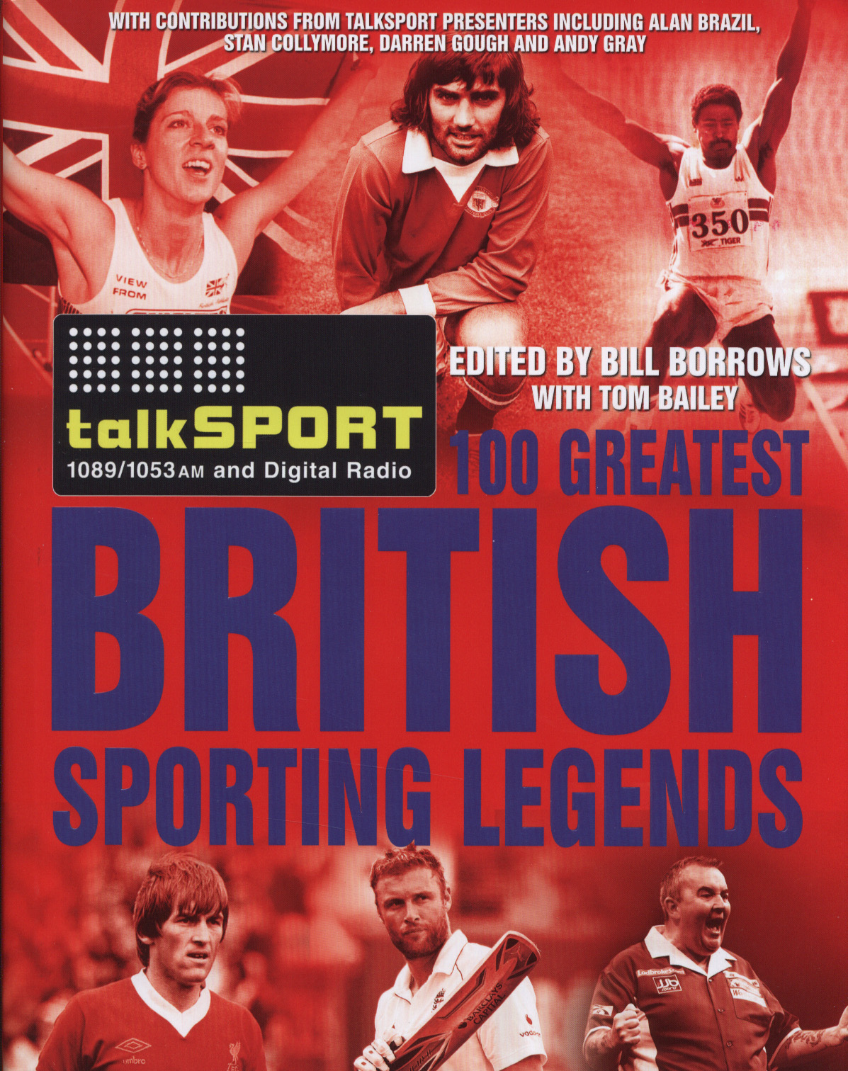The talkSPORT 100 greatest British sporting legends by talkSPORT