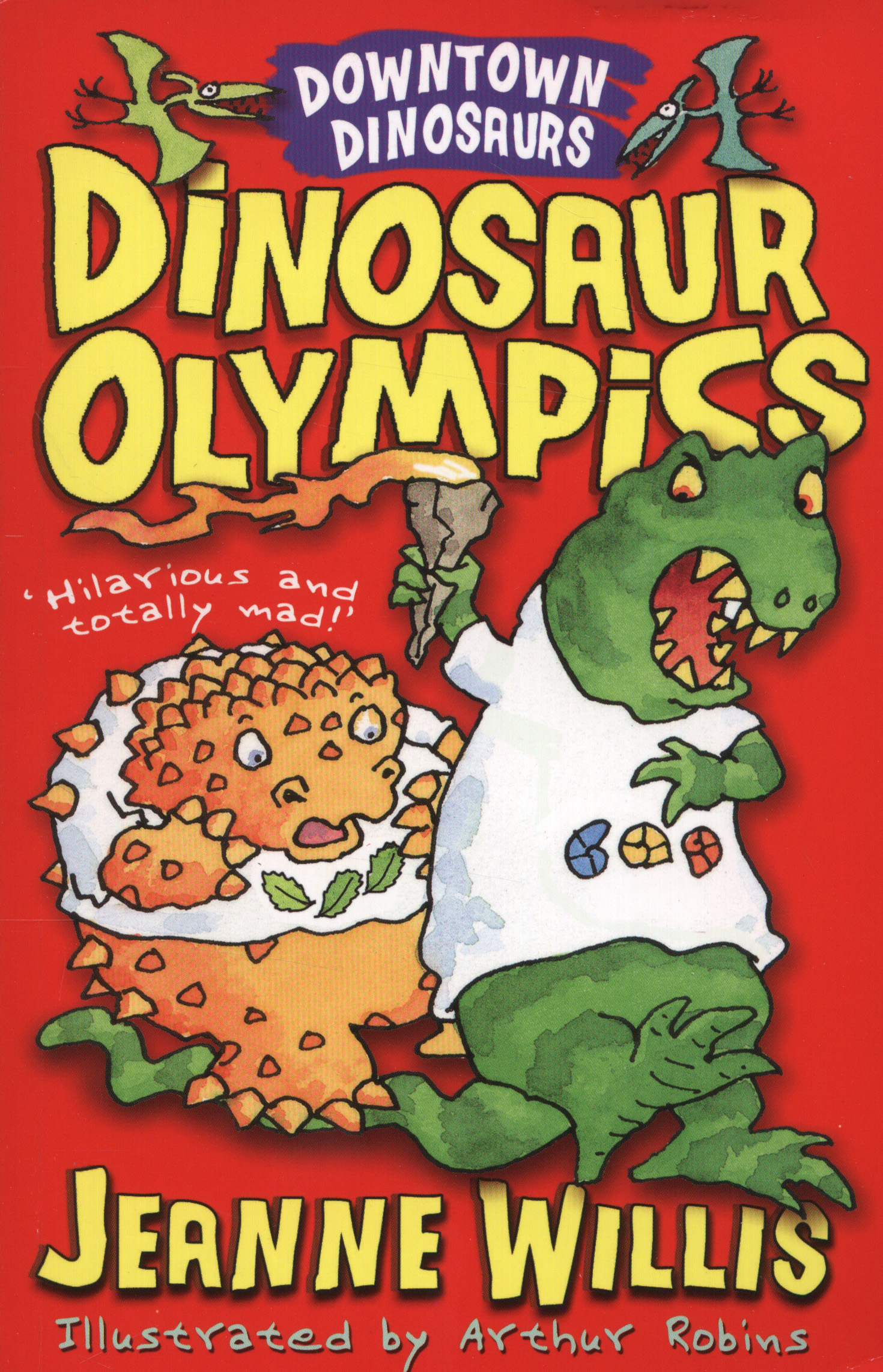 Dinosaur olympics by Willis, Jeanne (9781848122406) BrownsBfS