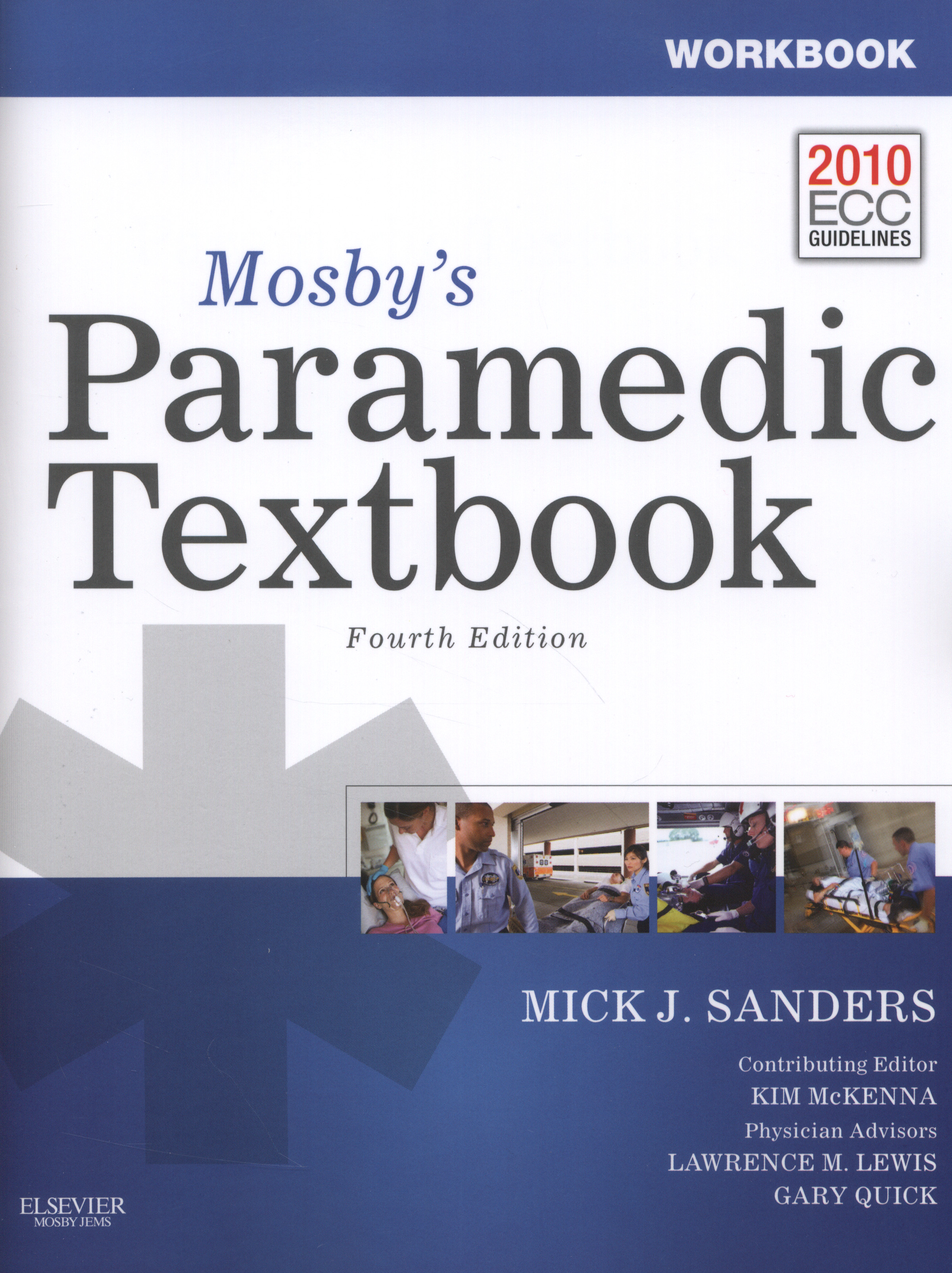 Mosby's Paramedic Textbook by Sanders, Mick J, MSA Emt-P (EMS Training ...