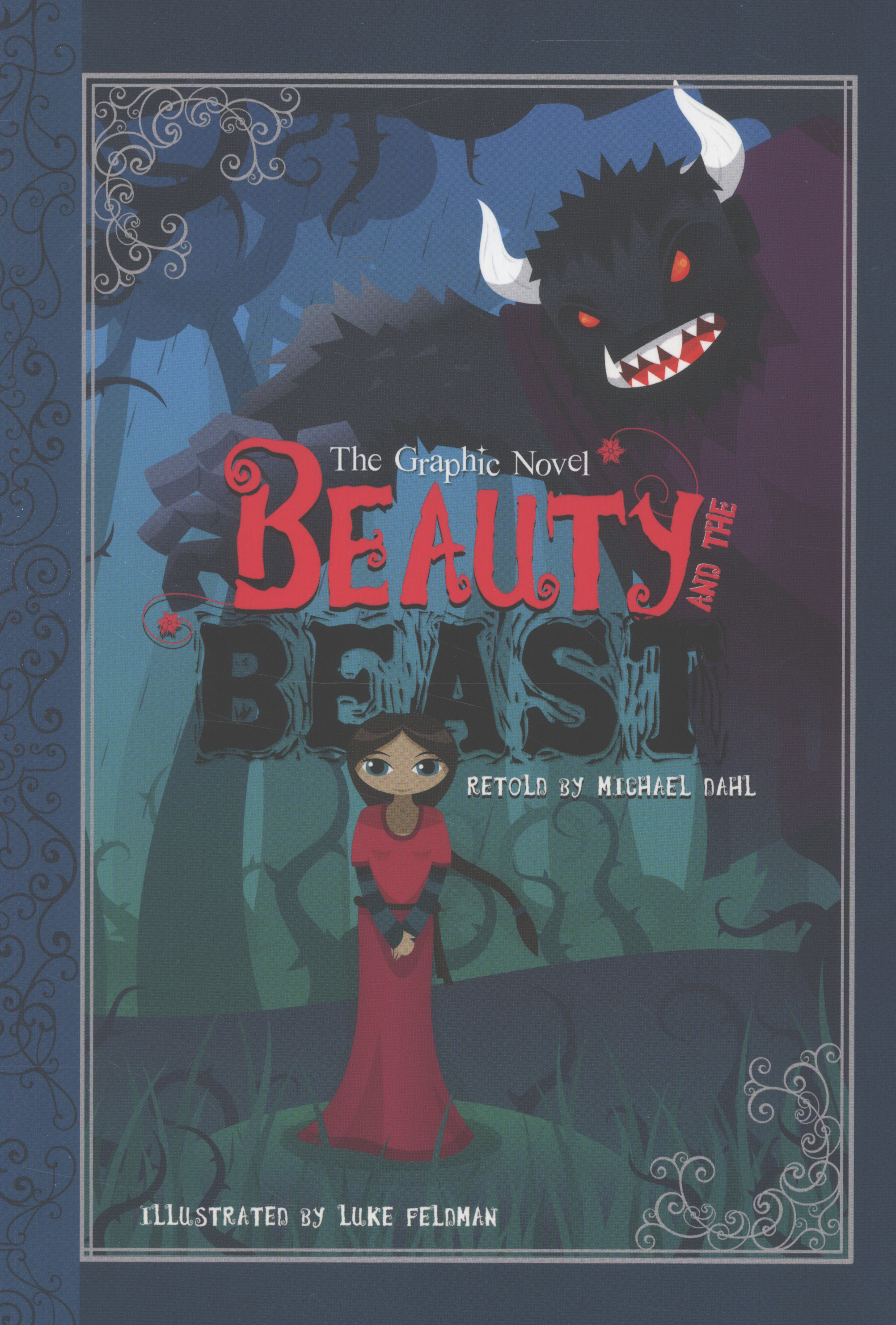 The Beast And The Blessed Novel Beauty and the beast : the graphic novel by Feldman, Luke