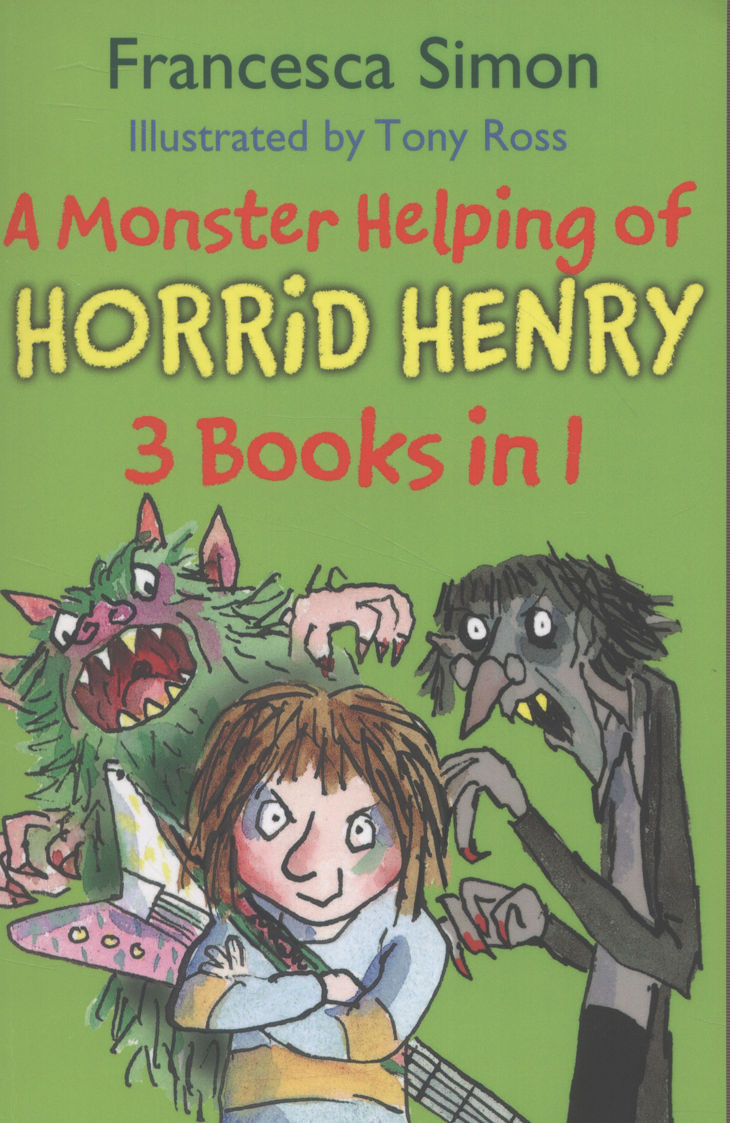 A Monster Helping of Horrid Henry 3-in-1 by Simon, Francesca ...