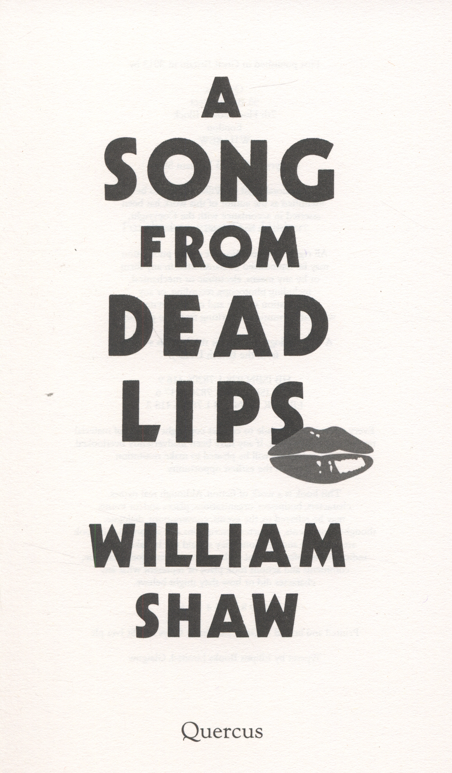 A Song from Dead Lips by Shaw, William (9781782064169) | Browns Books