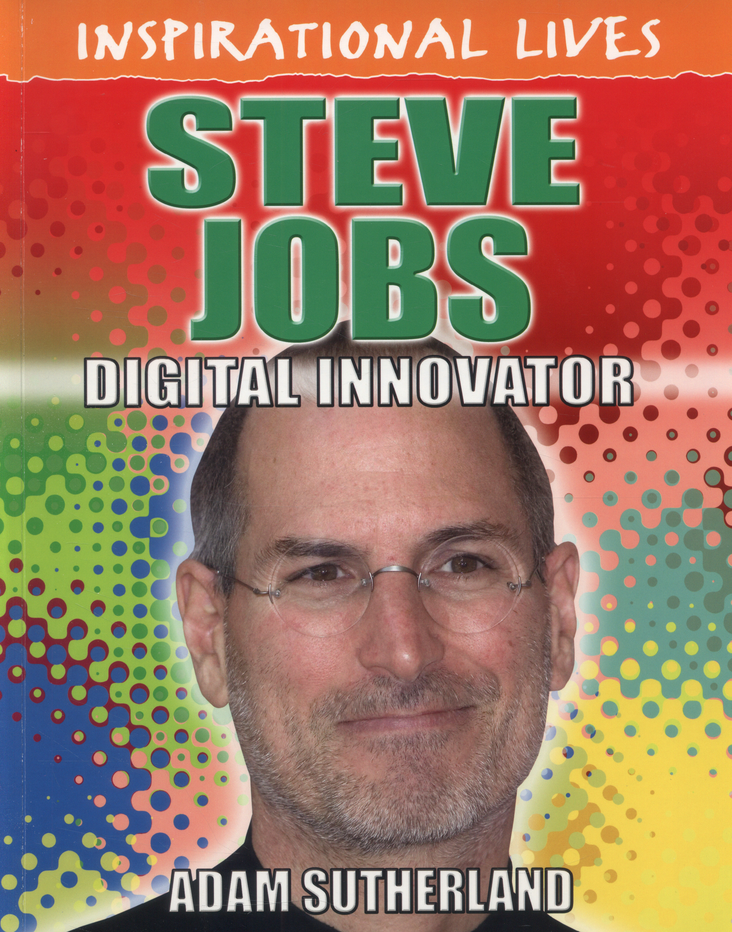 Steve Jobs An Innovator And Visionary