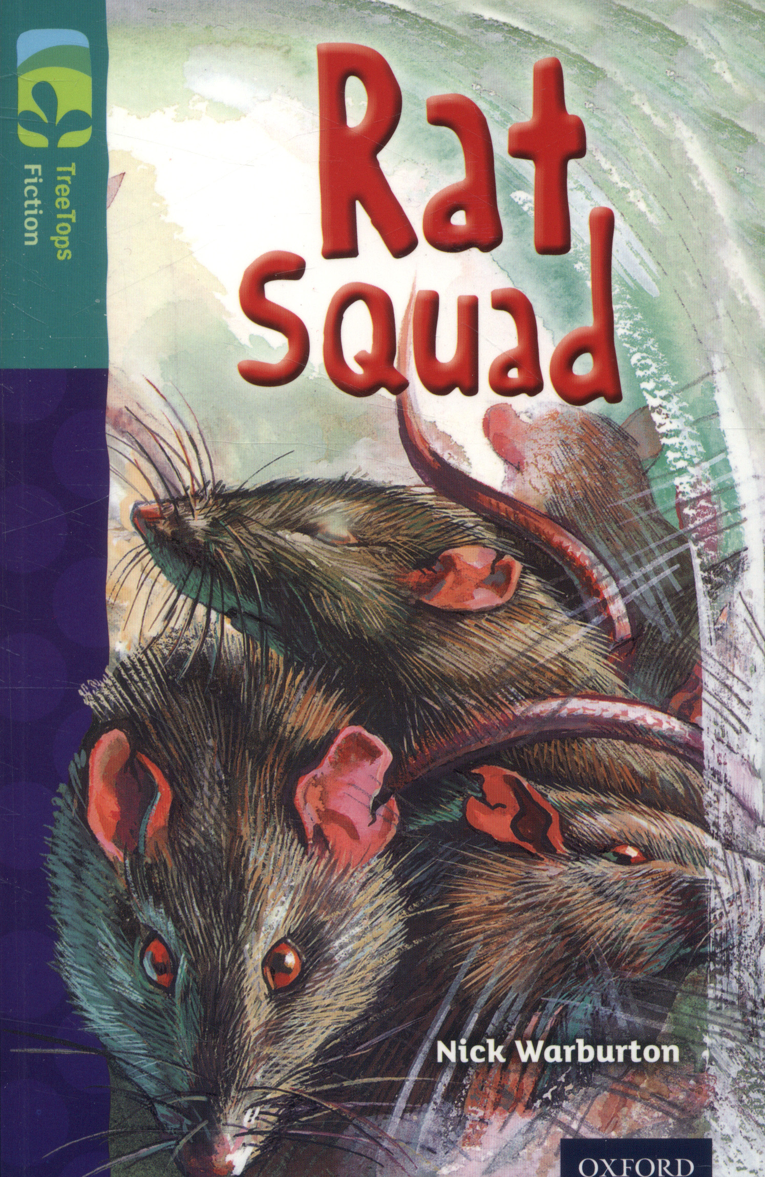 Oxford Reading Tree TreeTops Fiction: Level 16 More Pack A: Rat Squad ...