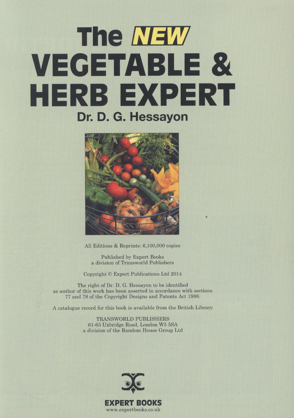 The new vegetable & herb expert the world's bestselling book on