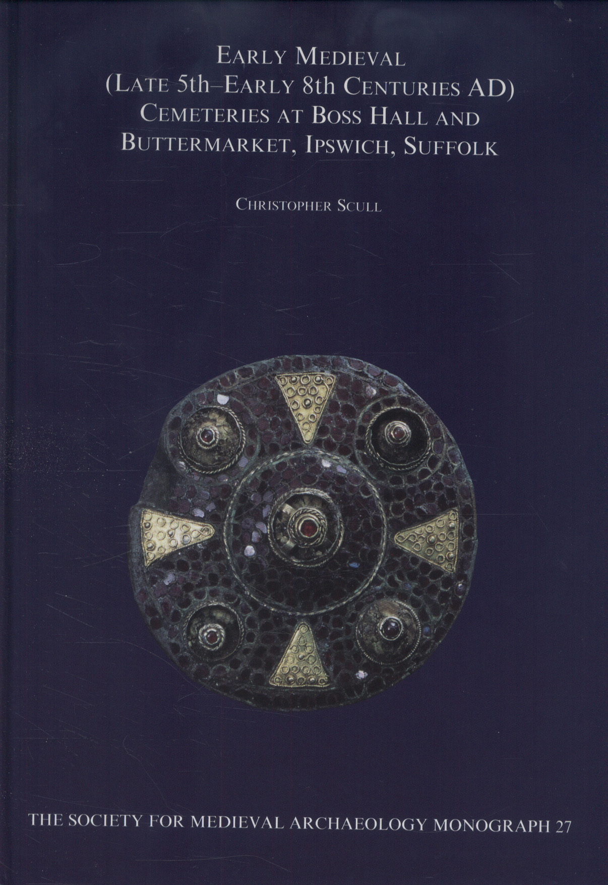 Early Medieval (late 5th-early 8th Centuries AD) Cemeteries at Boss ...