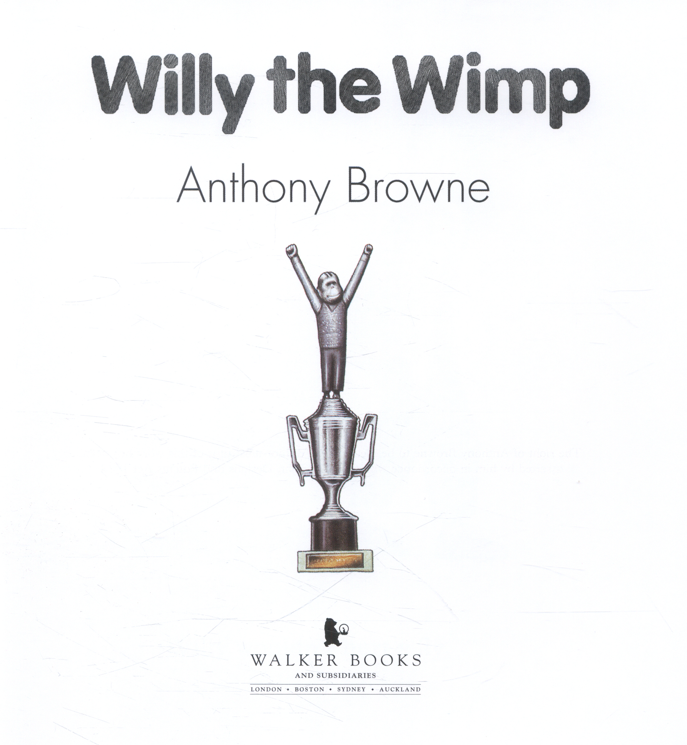 Willy the wimp by Browne, Anthony (9781406356410) | BrownsBfS