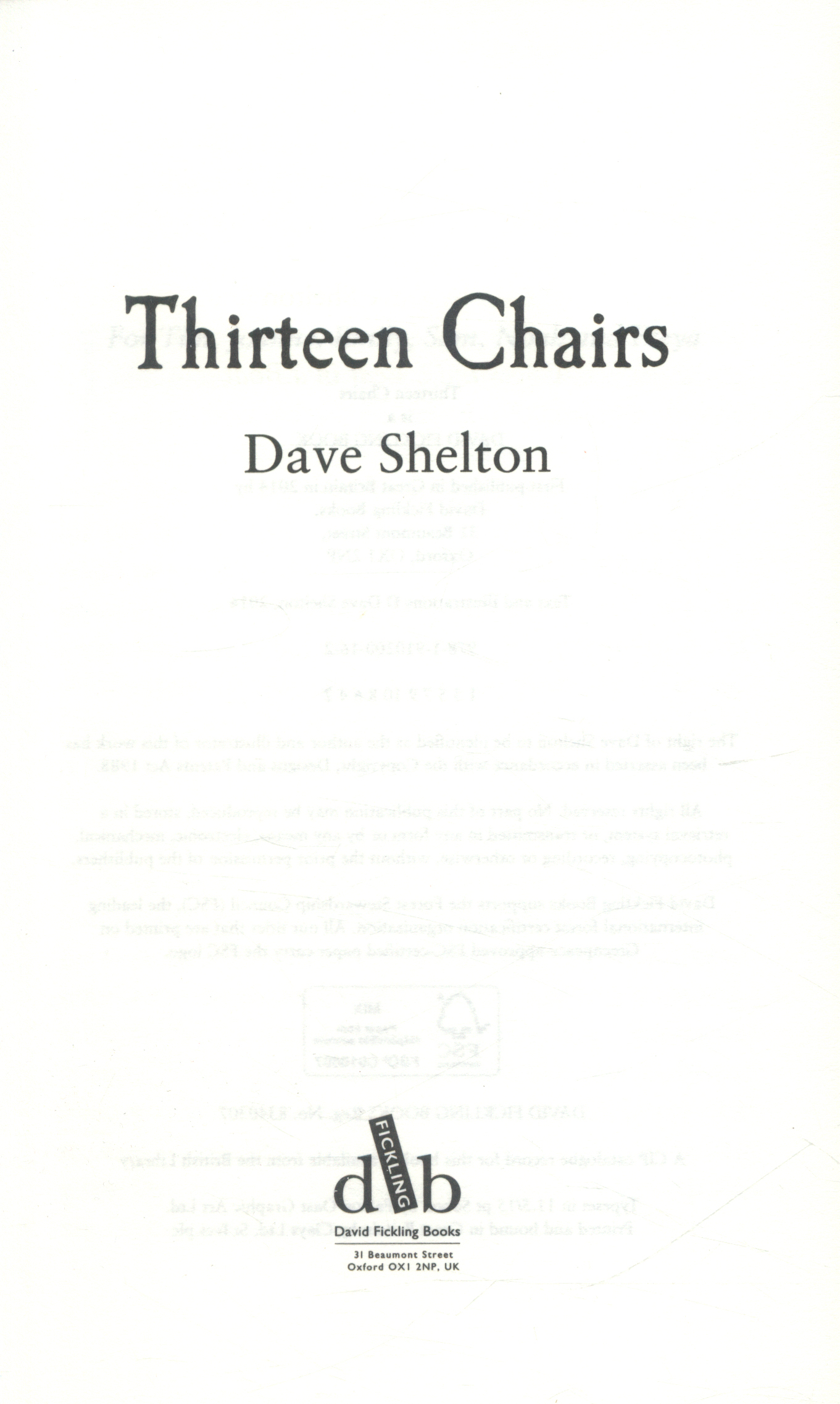 Thirteen chairs by Shelton, Dave (9781910200162) BrownsBfS