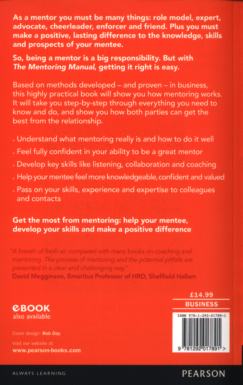 The mentoring manual : your step by step guide to being a better mentor
