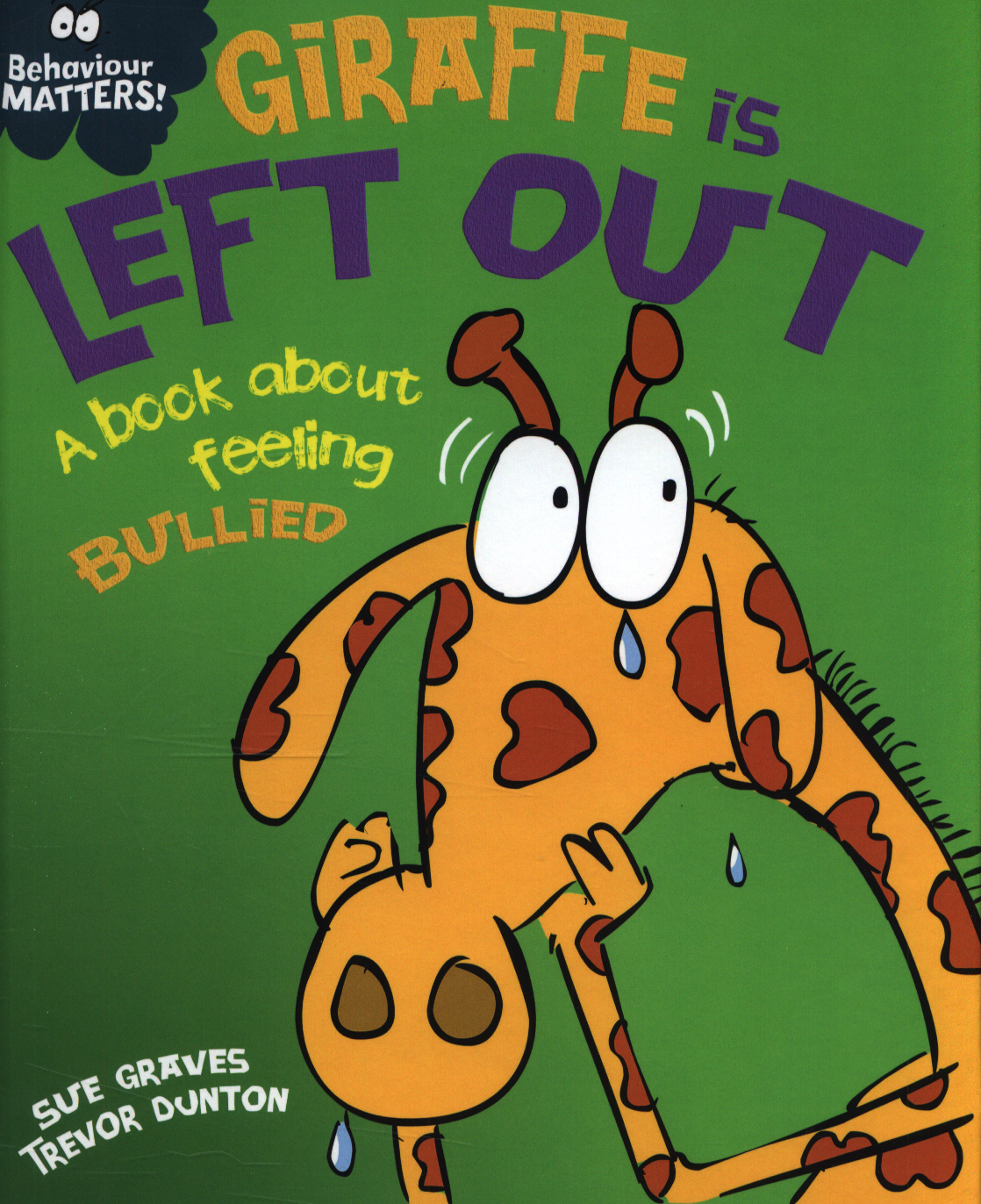 Giraffe is left out by Graves, Sue (9781445127675) | BrownsBfS