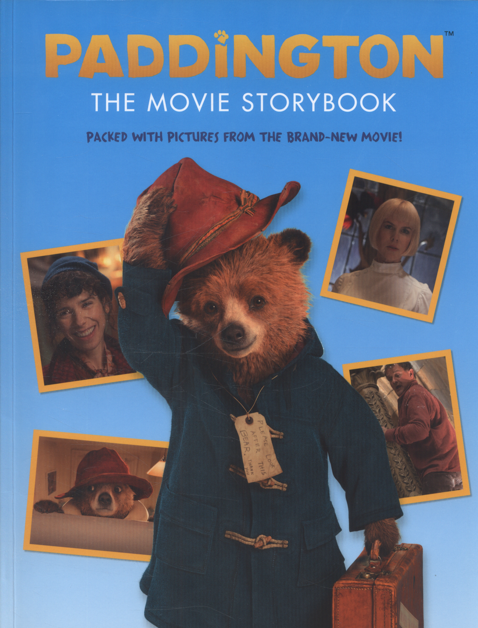 Paddington the movie storybook by Bond, Michael (9780007592746