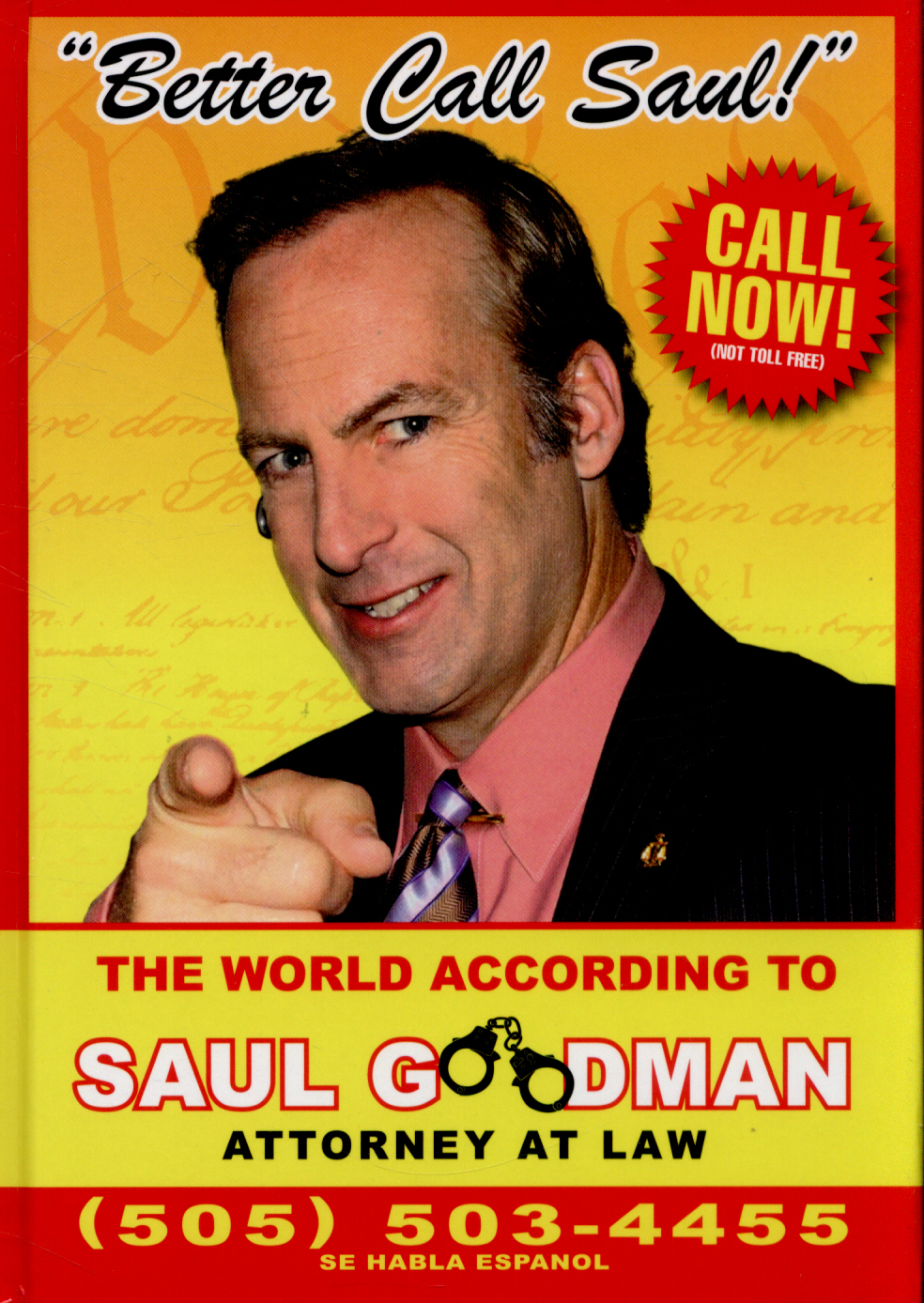 "Better call Saul!" the world according to Saul Goodman, attorney at