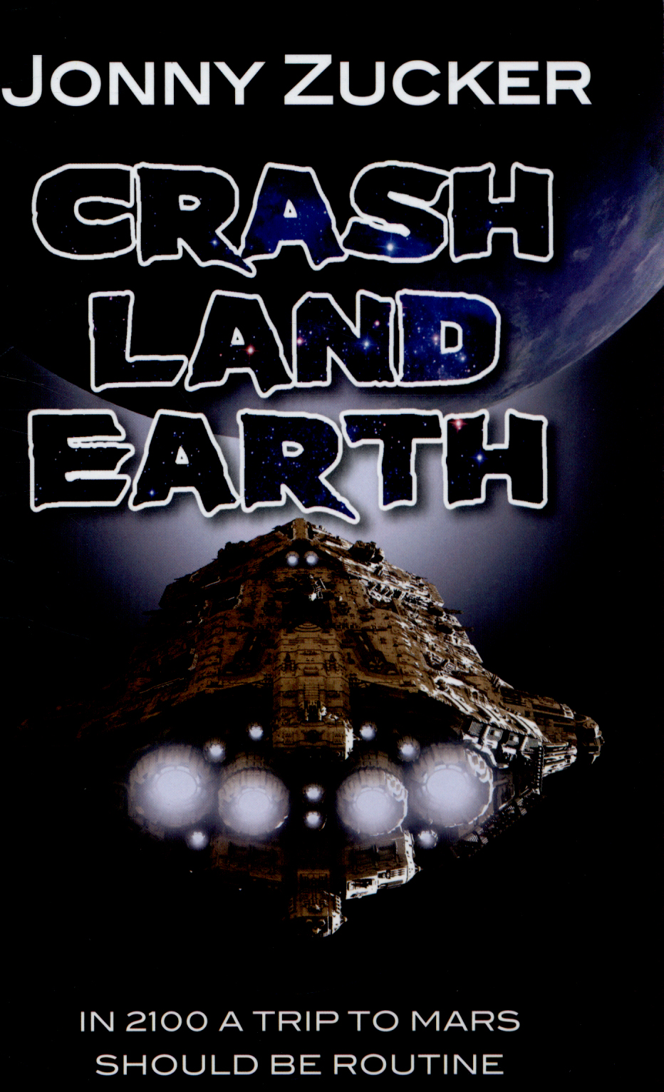 Crash land Earth by ZUCKER, JONNY (9781781277140) BrownsBfS
