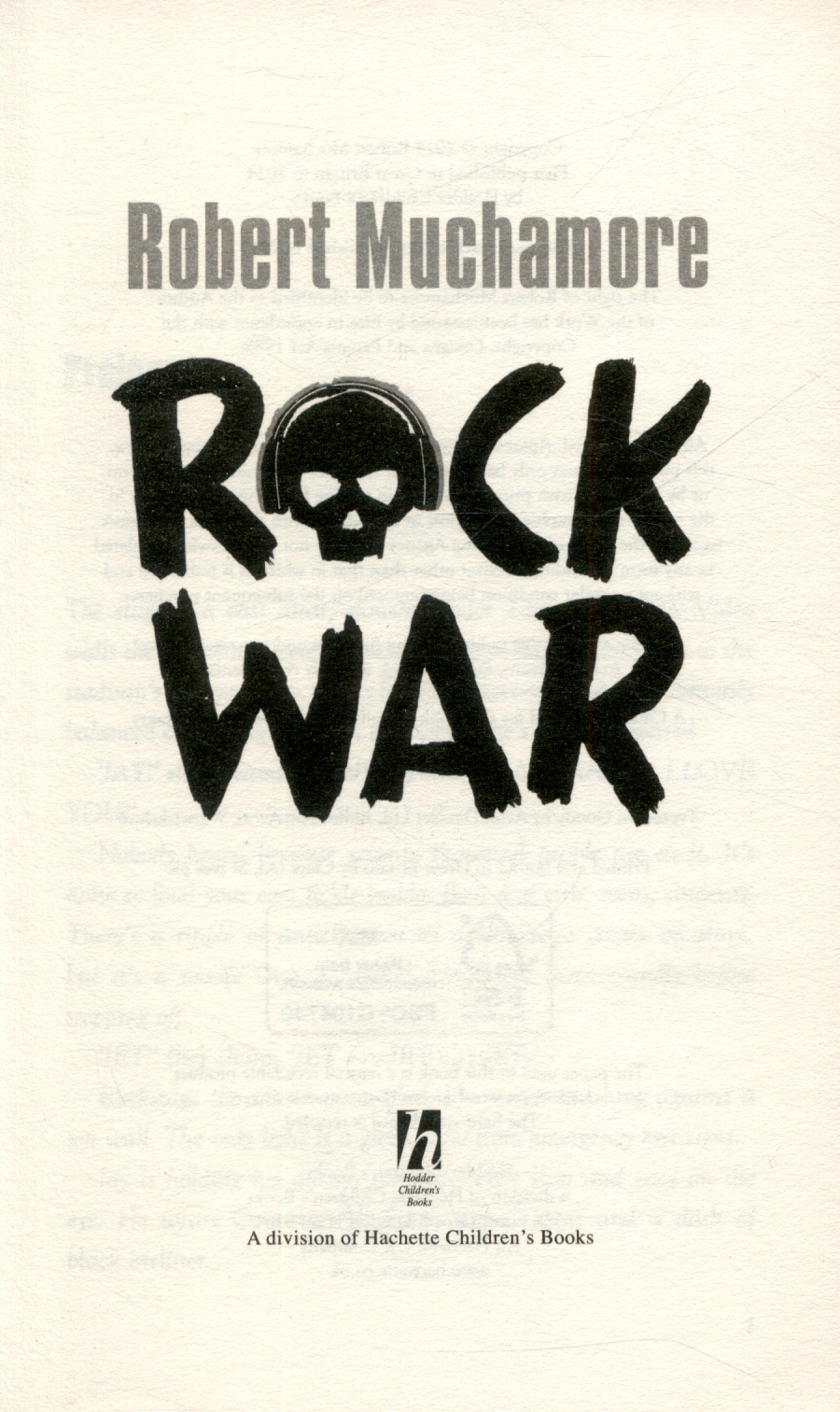 Rock War: Rock War by Muchamore, Robert (9781444914542) | Browns Books