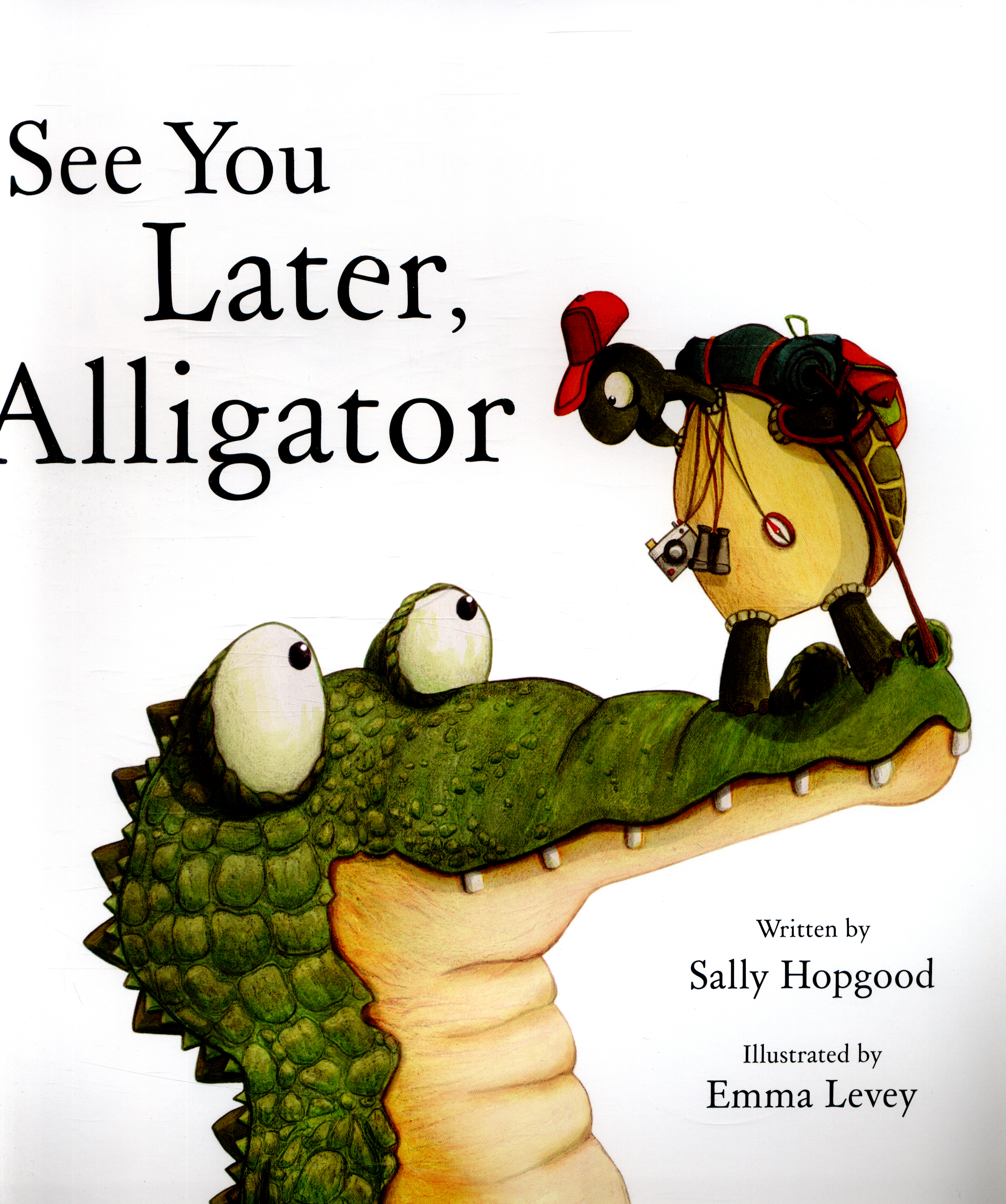 See You Later Alligator By Hopgood Sally Brownsbfs