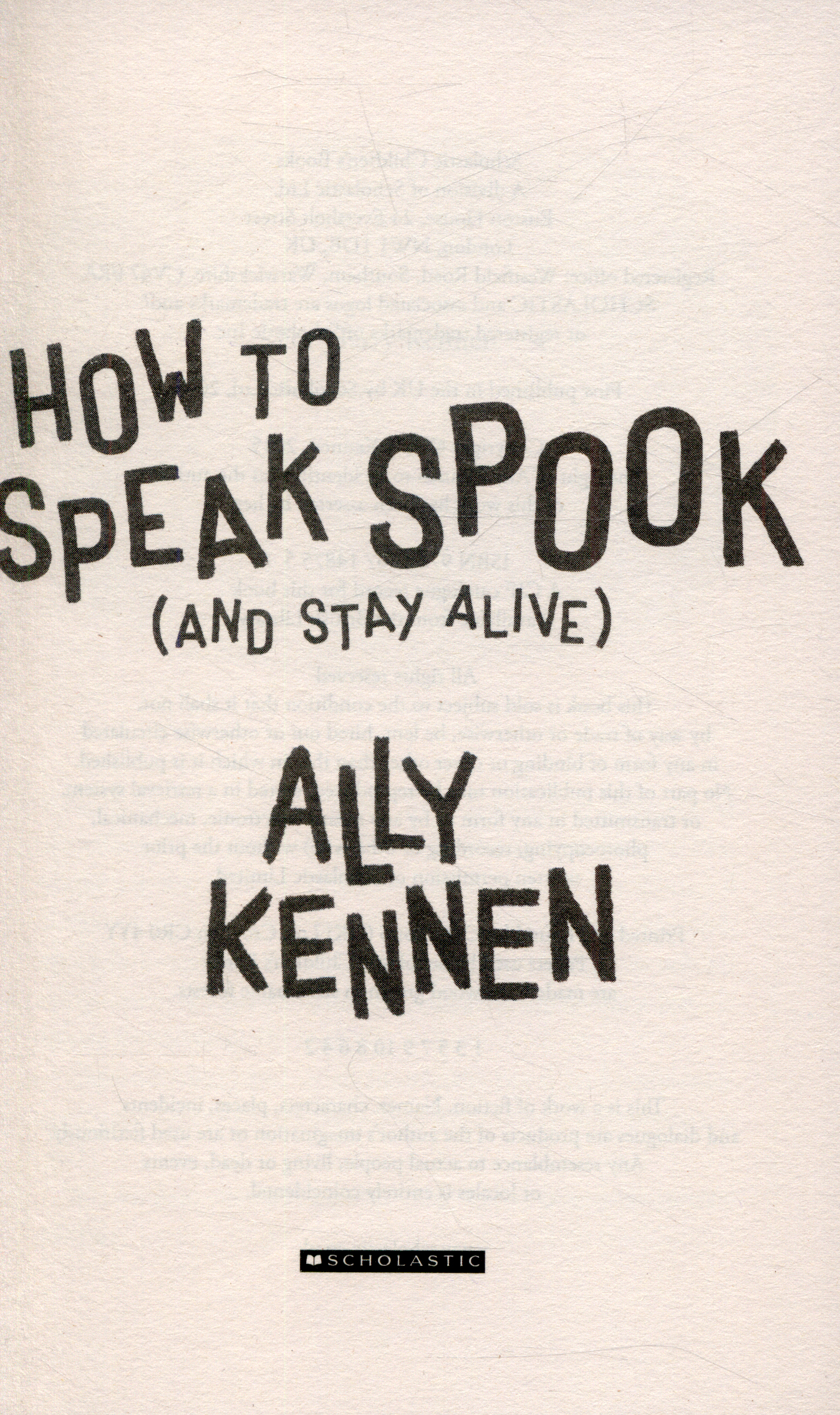 How to Speak Spook (and Stay Alive) by Kennen, Ally (9781407148755 ...