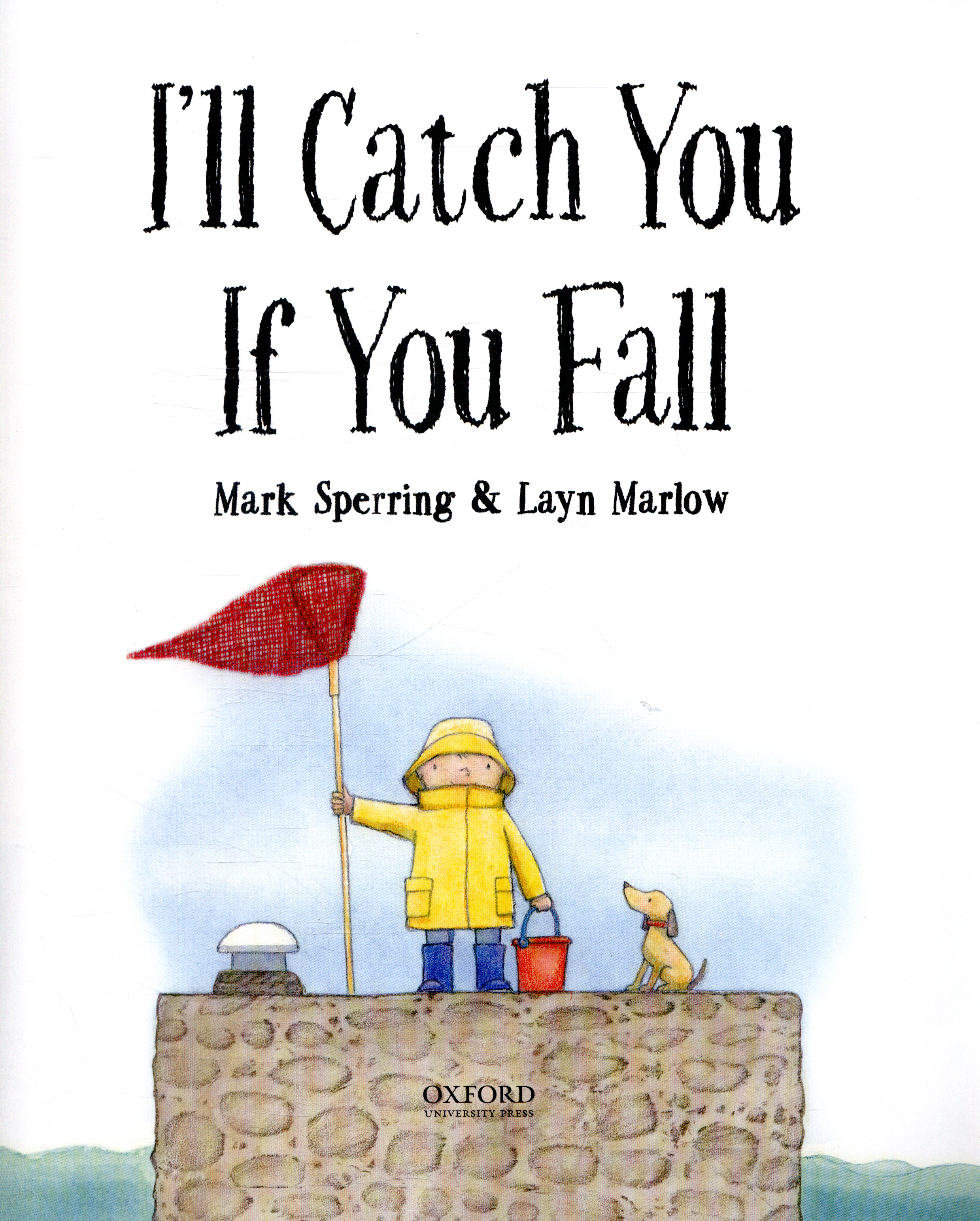 I Ll Catch You If You Fall By Sperring Mark 9780192738646 Brownsbfs browns books for students