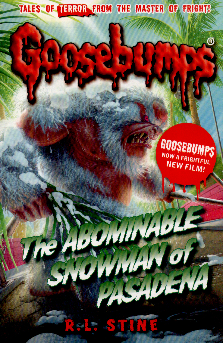 The abominable snowman of Pasadena by Stine, R. L. (9781407157351