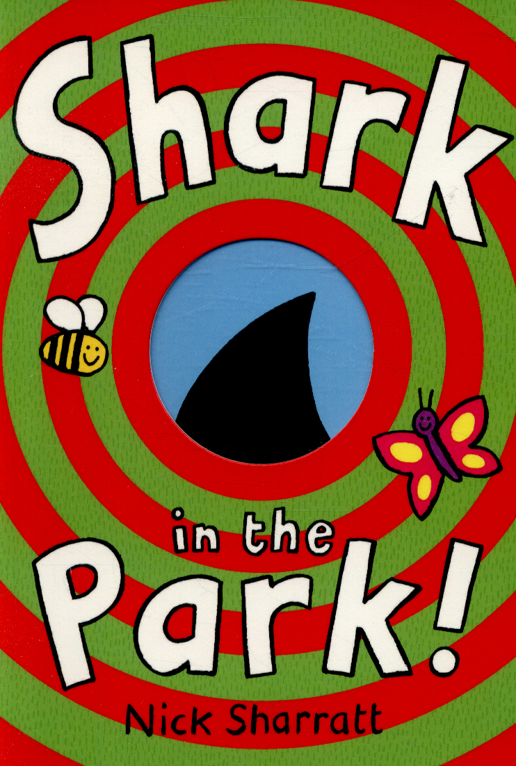 Shark in the park! by Sharratt, Nick (9780857534781) BrownsBfS