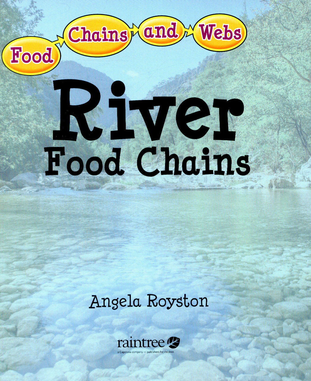 River food chains by Royston, Angela (9781406284263) Biology Diagrams